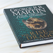 The Rise of the Dragon: An Illustrated History of the Targaryen Dynasty