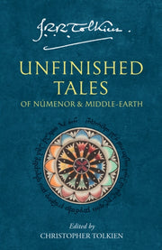 Unfinished Tales of Numenor and Middle-Earth