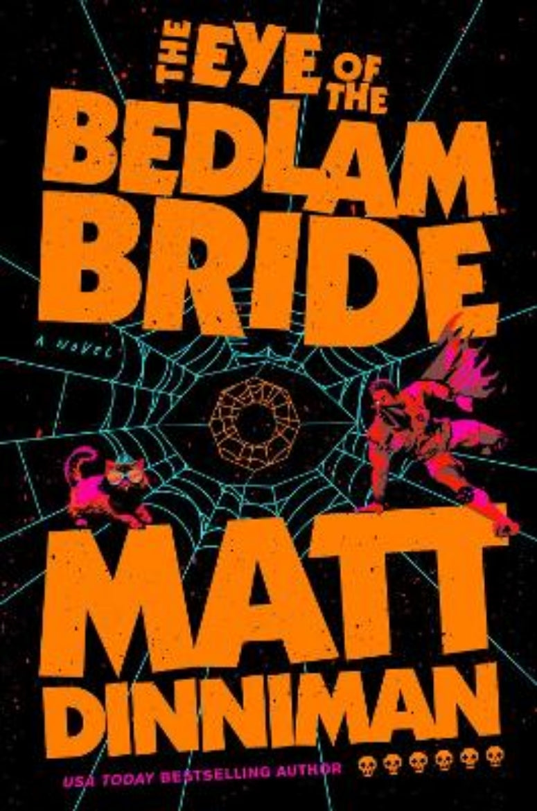 The Eye of the Bedlam Bride (Bok 6 fra Dungeon Crawler Carl)