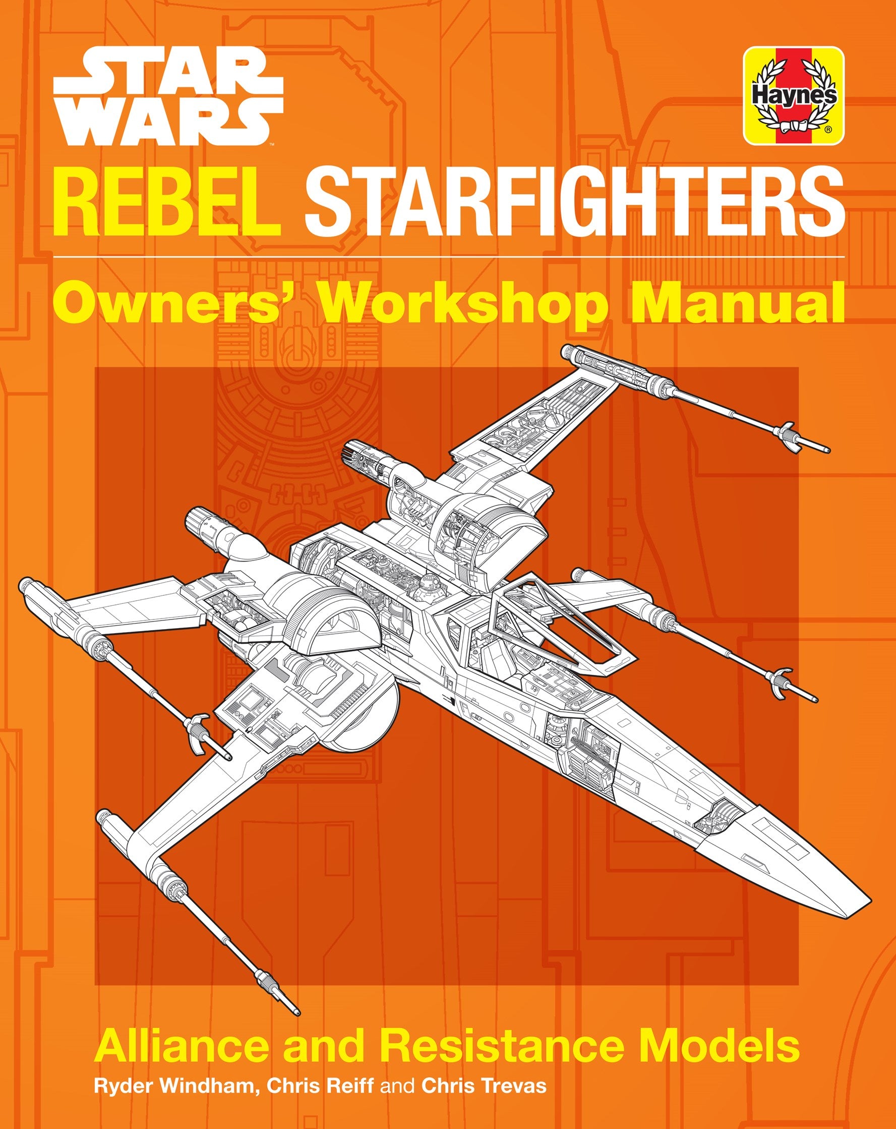 Star Wars: Rebel Starfighters – Owner’s Workshop Manual