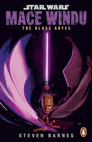 Star Wars: Mace Windu – The Glass Abyss
