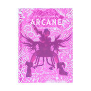 The art and making of Arcane